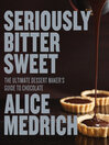 Cover image for Seriously Bitter Sweet